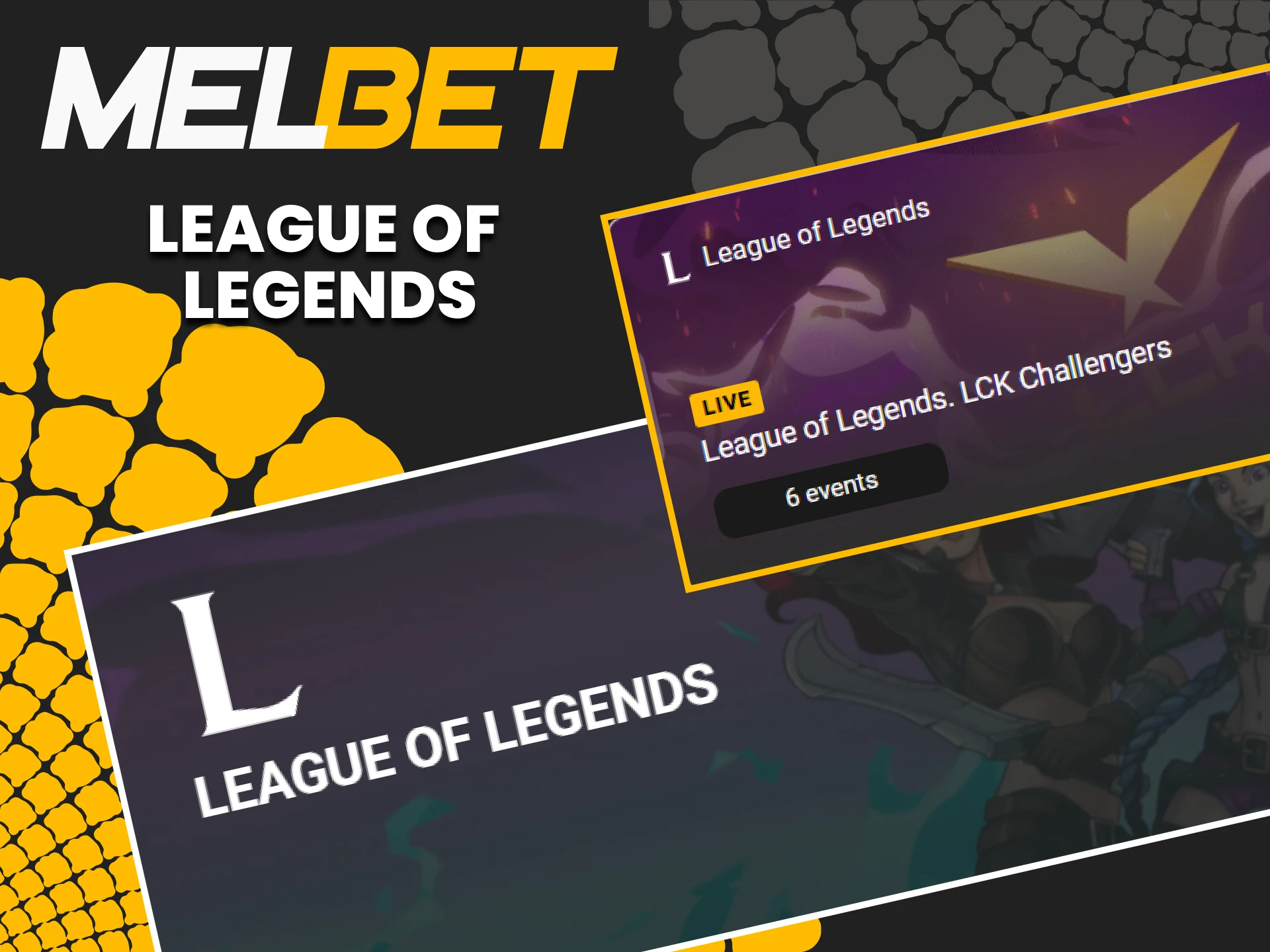 Go to the Melbet cyber sports section for betting on LoL.