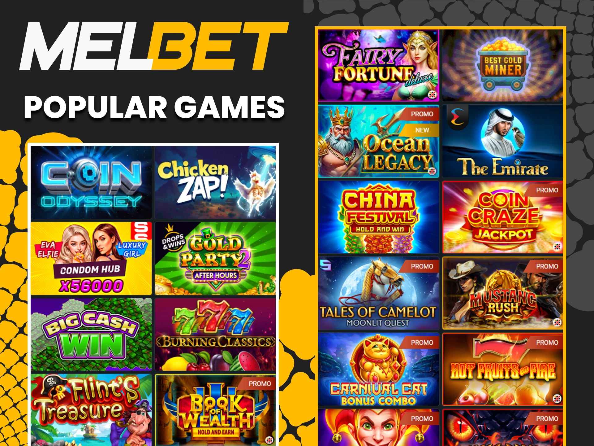 You will find many popular games on the Melbet website.